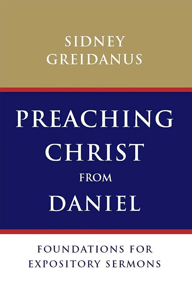  Preaching Christ from Daniel(Kobo/電子書)