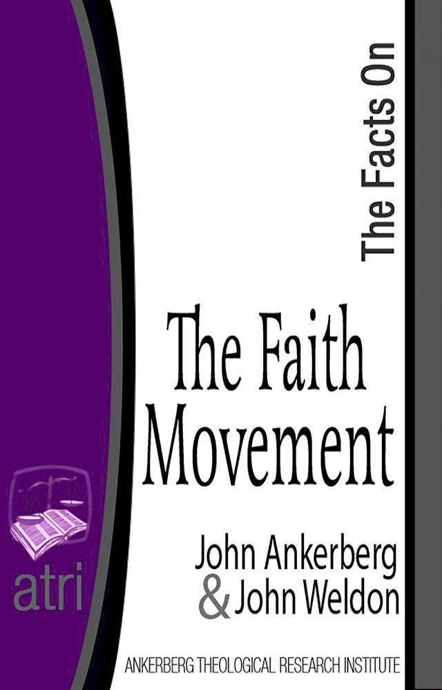  The Facts on the Faith Movement(Kobo/電子書)