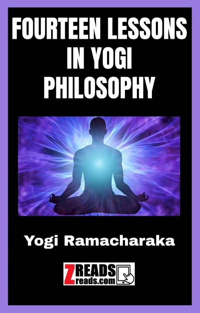  FOURTEEN LESSONS IN YOGI PHILOSOPHY(Kobo/電子書)