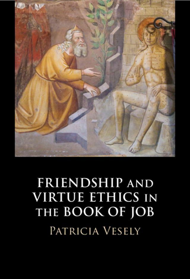  Friendship and Virtue Ethics in the Book of Job(Kobo/電子書)