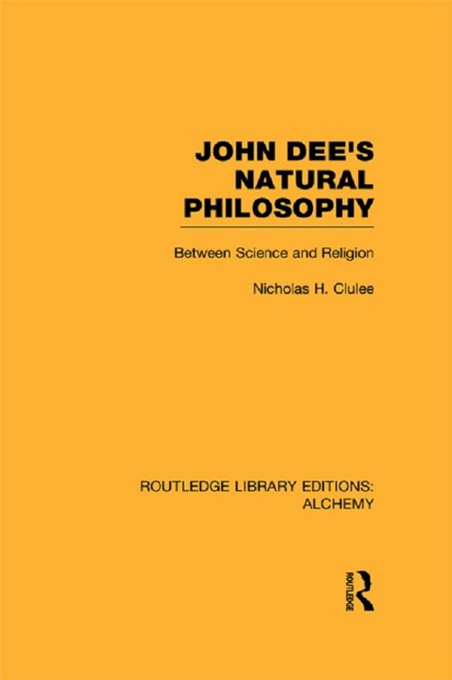  John Dee's Natural Philosophy(Kobo/電子書)