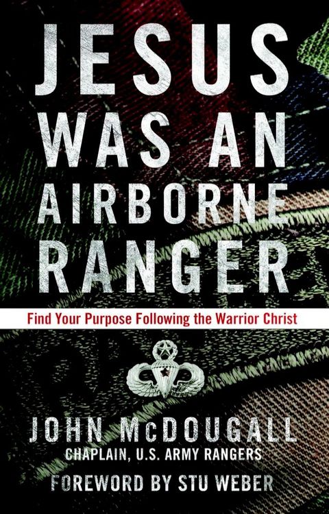 Jesus Was an Airborne Ranger(Kobo/電子書)