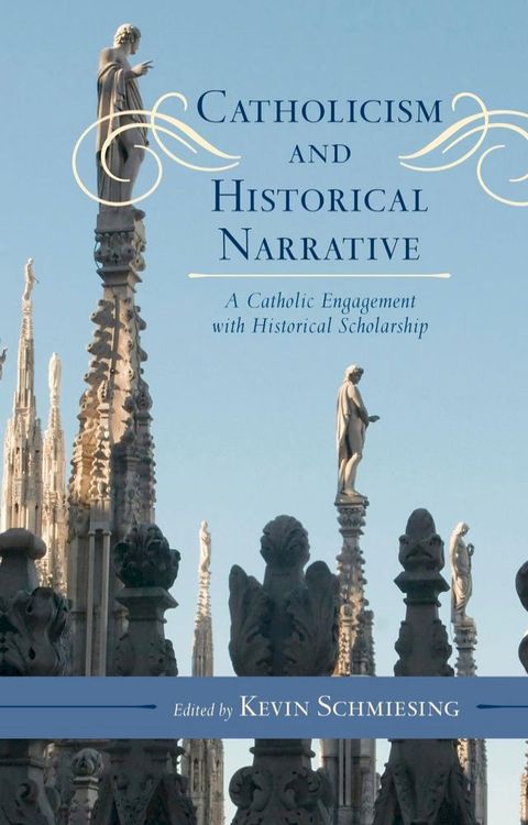 Catholicism and Historical Narrative(Kobo/電子書)