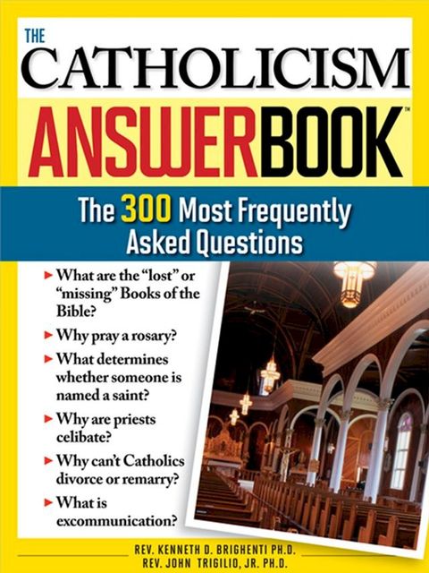 The Catholicism Answer Book(Kobo/電子書)