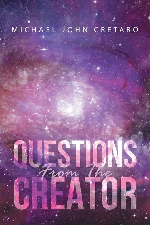 Questions From The Creator(Kobo/電子書)