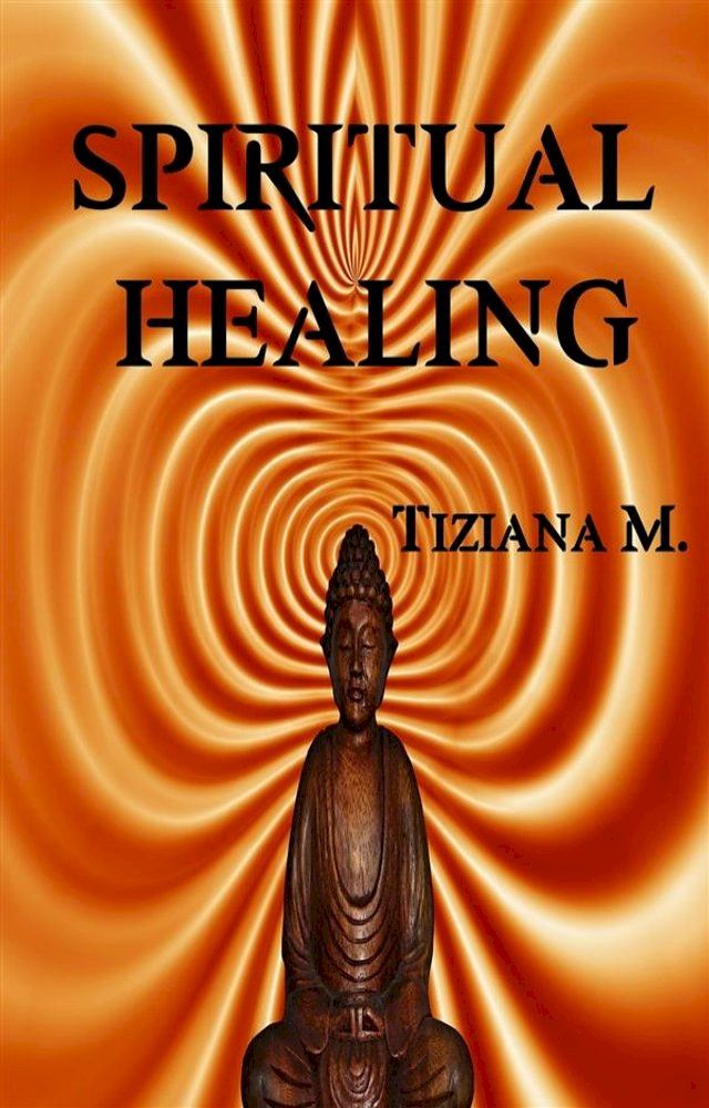  Spiritual Healing(Kobo/電子書)