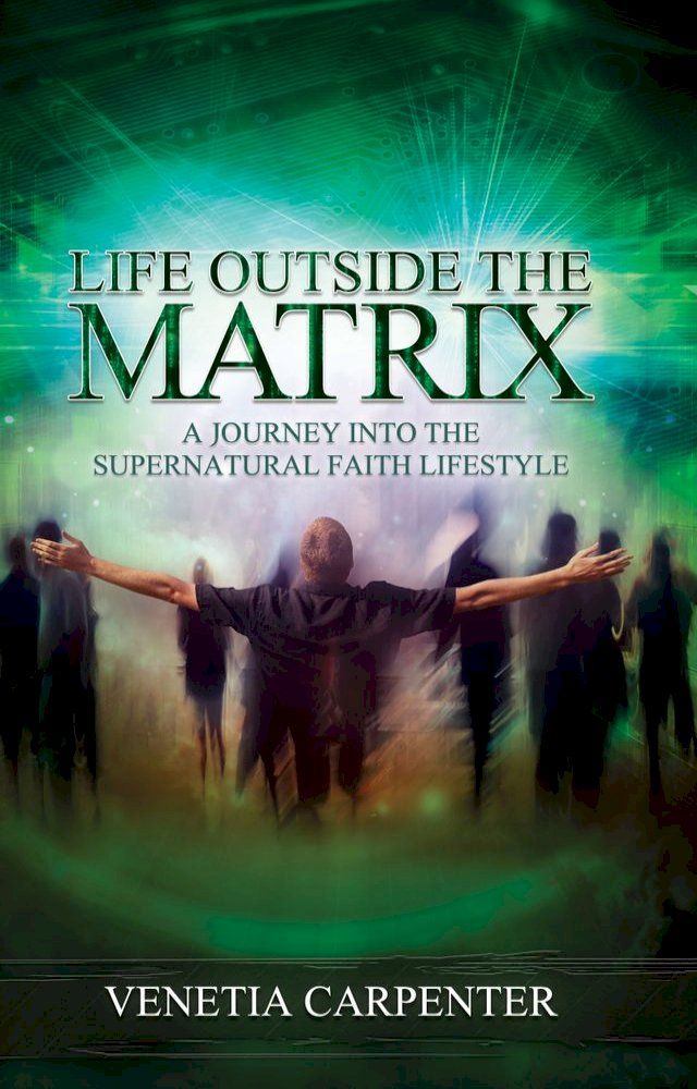  Life Outside the Matrix(Kobo/電子書)