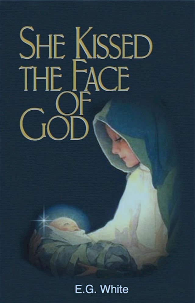  She Kissed The Face Of God(Kobo/電子書)