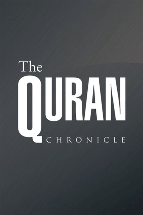 The Quran Chronicle(Kobo/電子書)