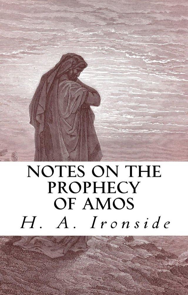  Notes on the Prophecy of Amos(Kobo/電子書)