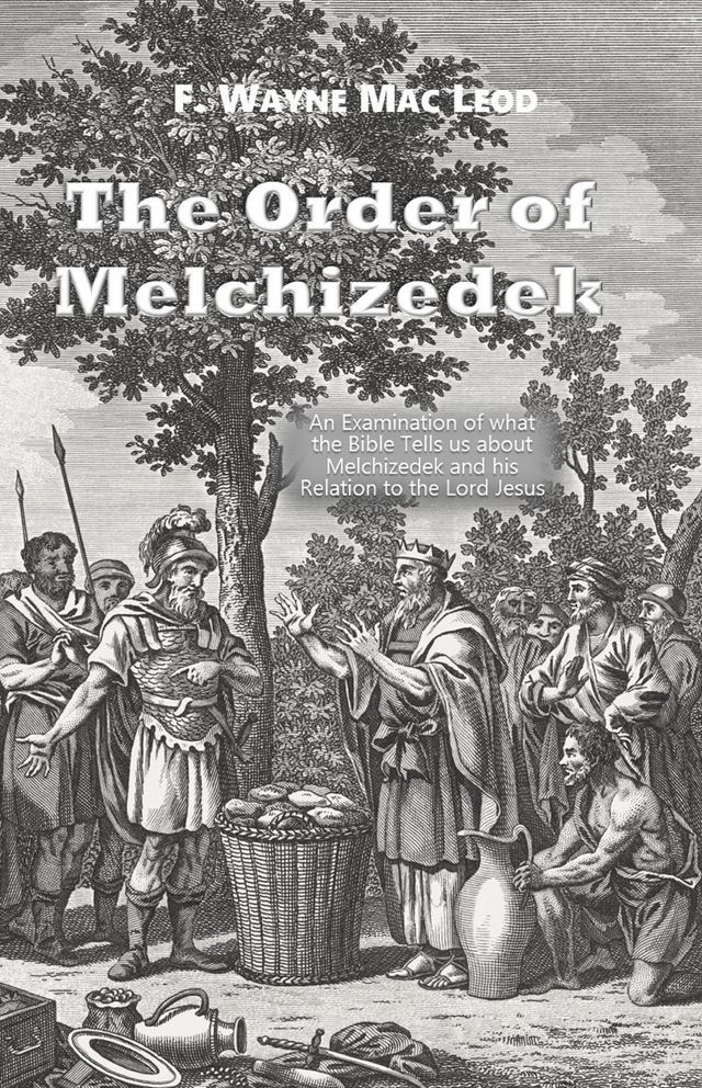  The Order of Melchizedek(Kobo/電子書)