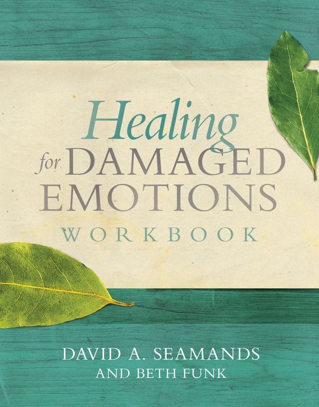  Healing for Damaged Emotions Workbook(Kobo/電子書)