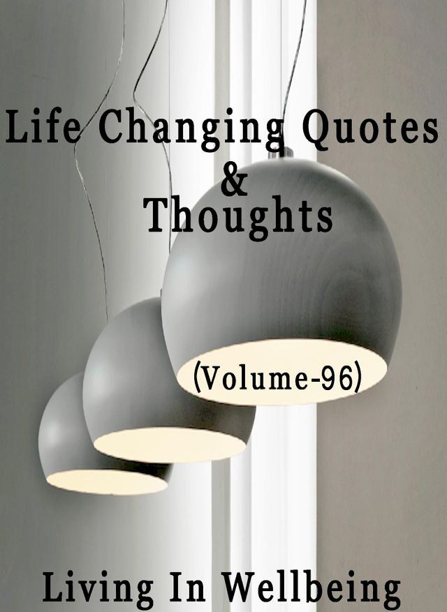  Life Changing Quotes & Thoughts (Volume 96)(Kobo/電子書)