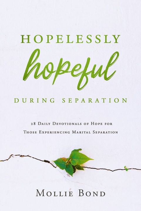 Hopelessly Hopeful During Separation(Kobo/電子書)