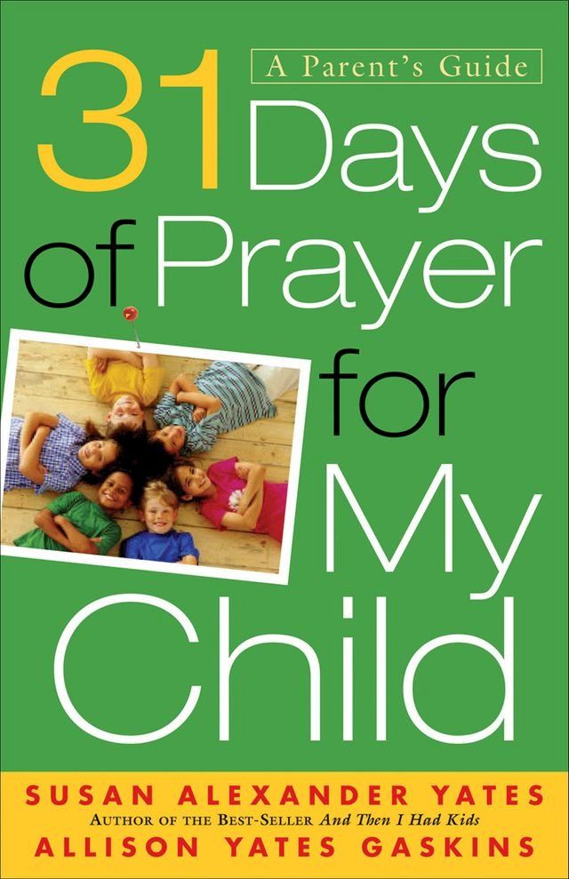  31 Days of Prayer for My Child(Kobo/電子書)