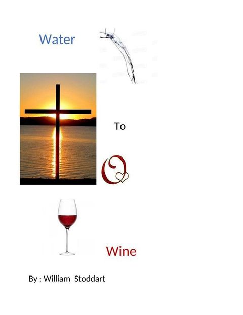 Water to Wine(Kobo/電子書)