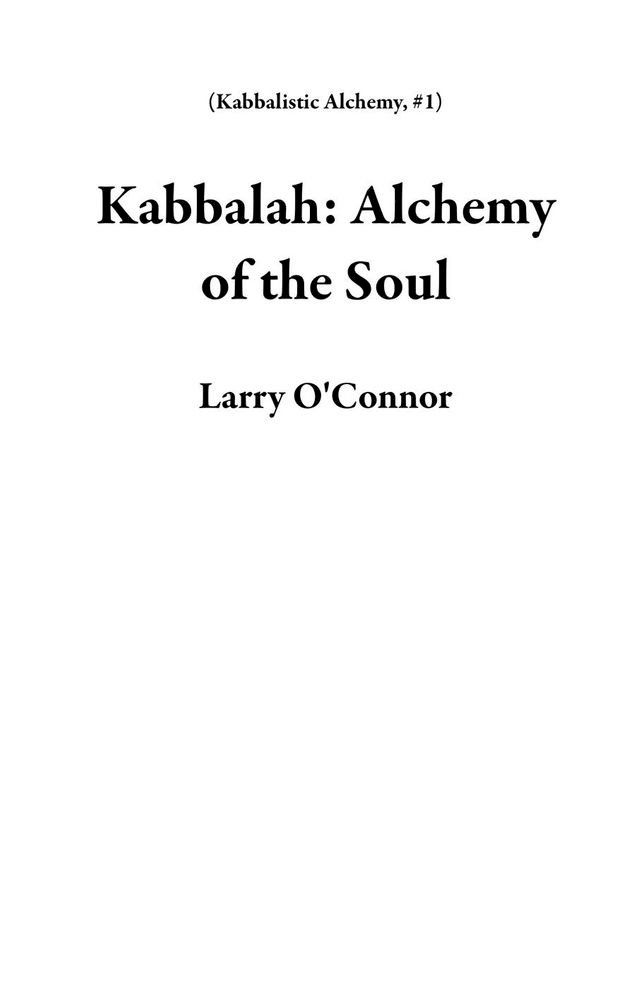  Kabbalah: Alchemy of the Soul(Kobo/電子書)