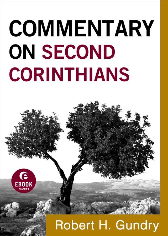  Commentary on Second Corinthians (Commentary on the New Testament Book #8)(Kobo/電子書)