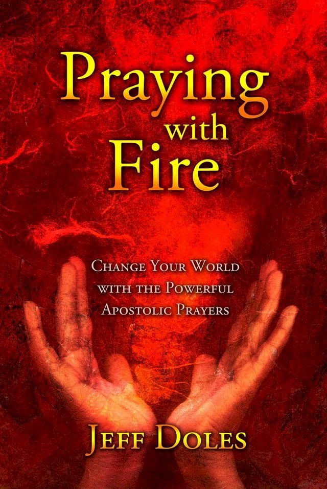  Praying With Fire(Kobo/電子書)