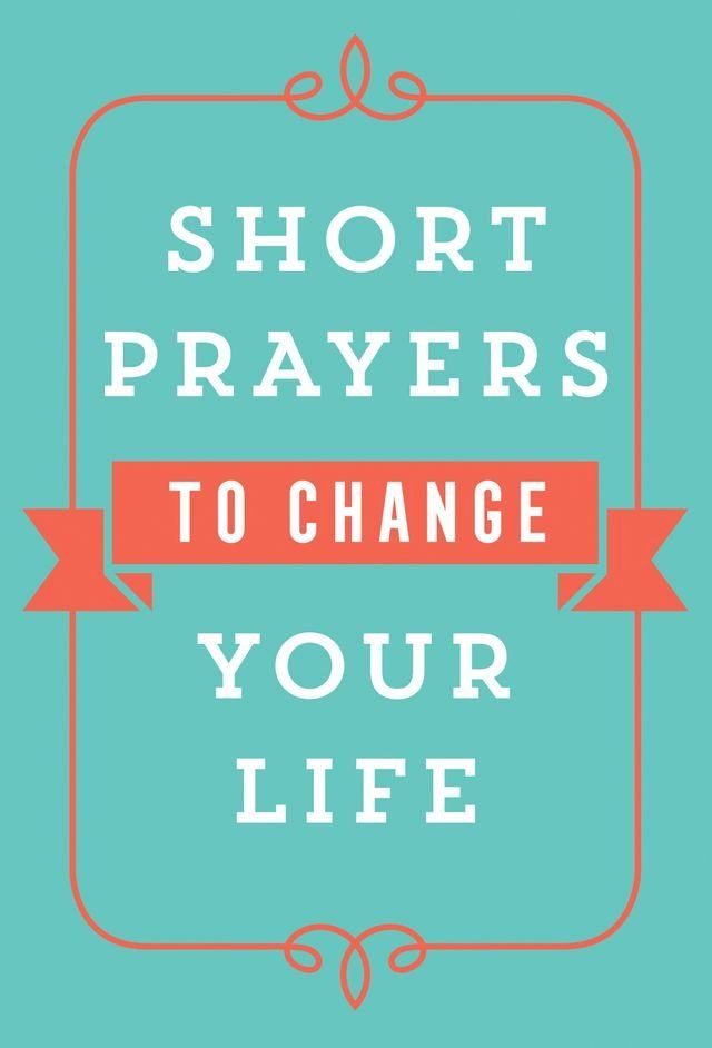  Short Prayers to Change Your Life(Kobo/電子書)