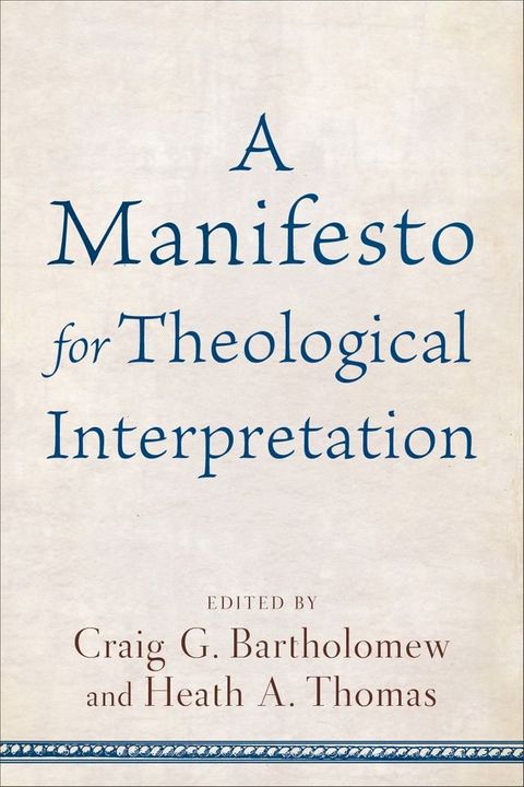 A Manifesto for Theological Interpretation(Kobo/電子書)