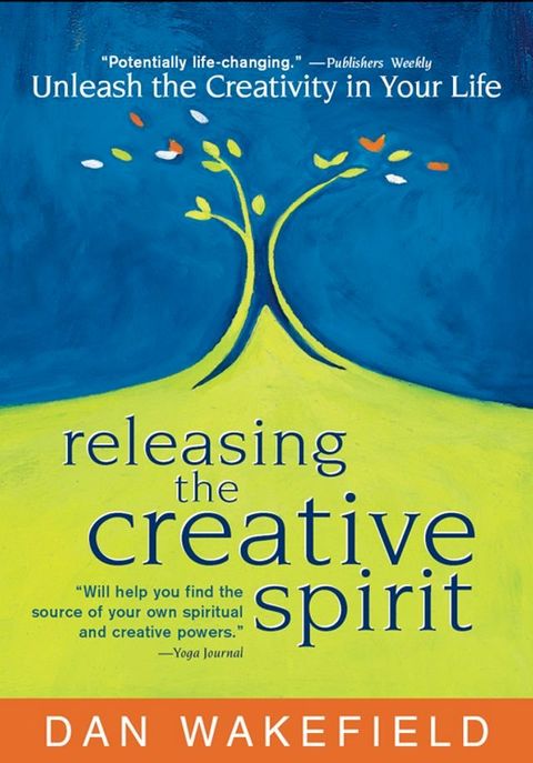 Releasing the Creative Spirit(Kobo/電子書)