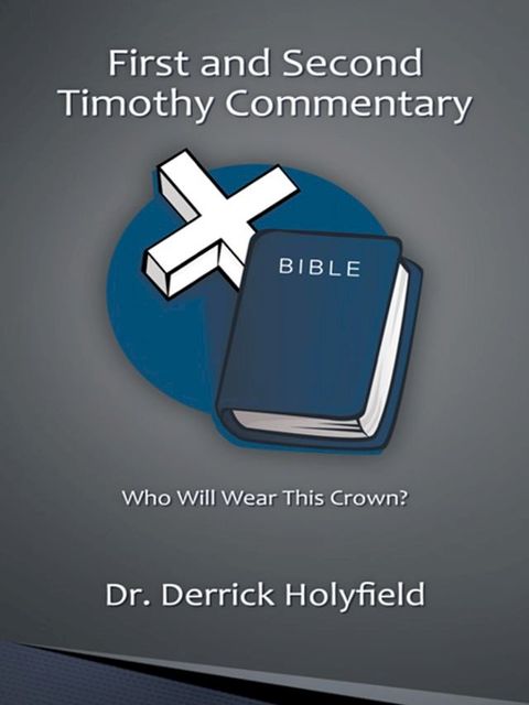 First and Second Timothy Commentary(Kobo/電子書)