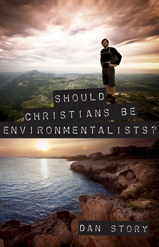  Should Christians Be Environmentalists(Kobo/電子書)