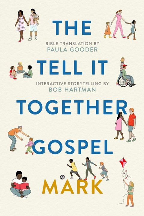 The Tell-It-Together Gospel: Mark(Kobo/電子書)