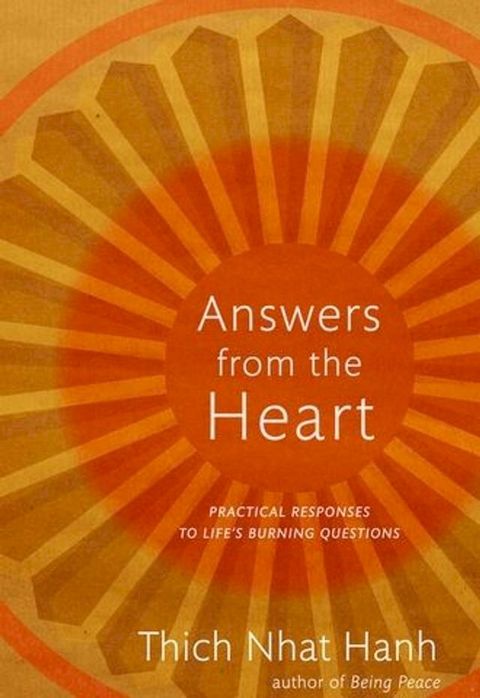 Answers from the Heart : Practical Responses to Life's Burning Questions(Kobo/電子書)