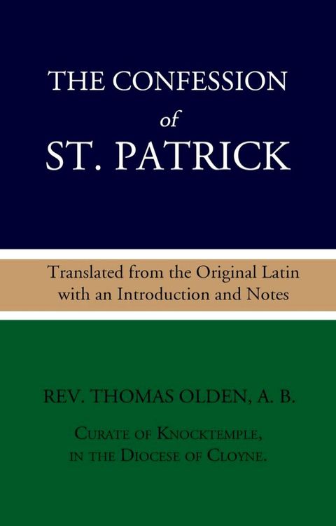 The Confession of St. Patrick(Kobo/電子書)