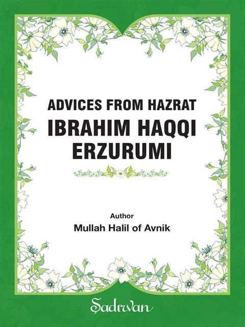 Advices From Hazrat Ibrahim Haqqi Erzurumi(Kobo/電子書)