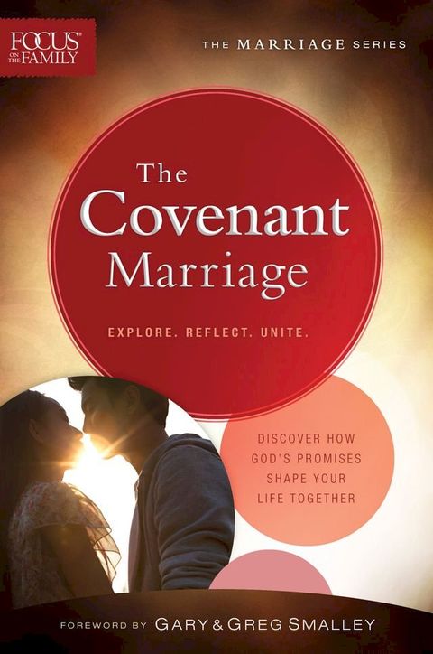 The Covenant Marriage (Focus on the Family Marriage Series)(Kobo/電子書)