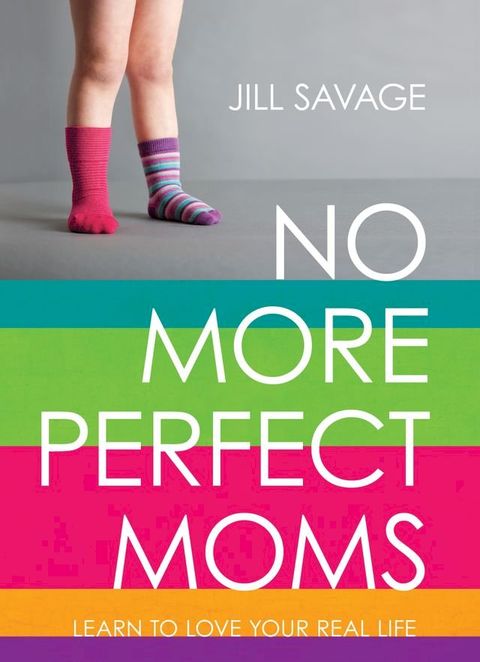 No More Perfect Moms(Kobo/電子書)