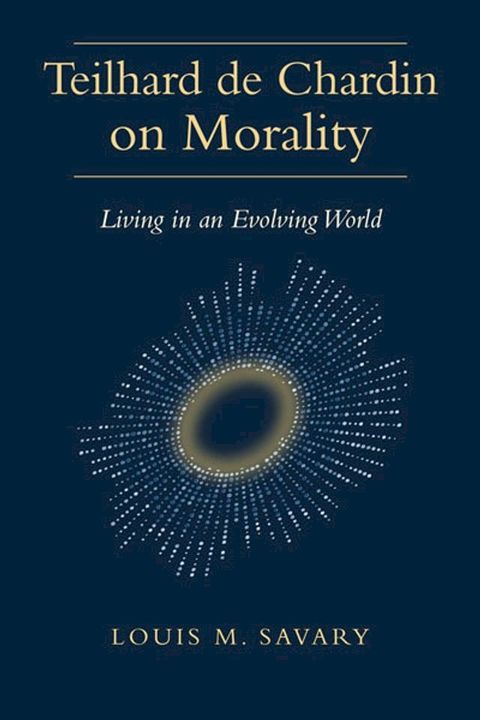 Teilhard de Chardin on Morality(Kobo/電子書)