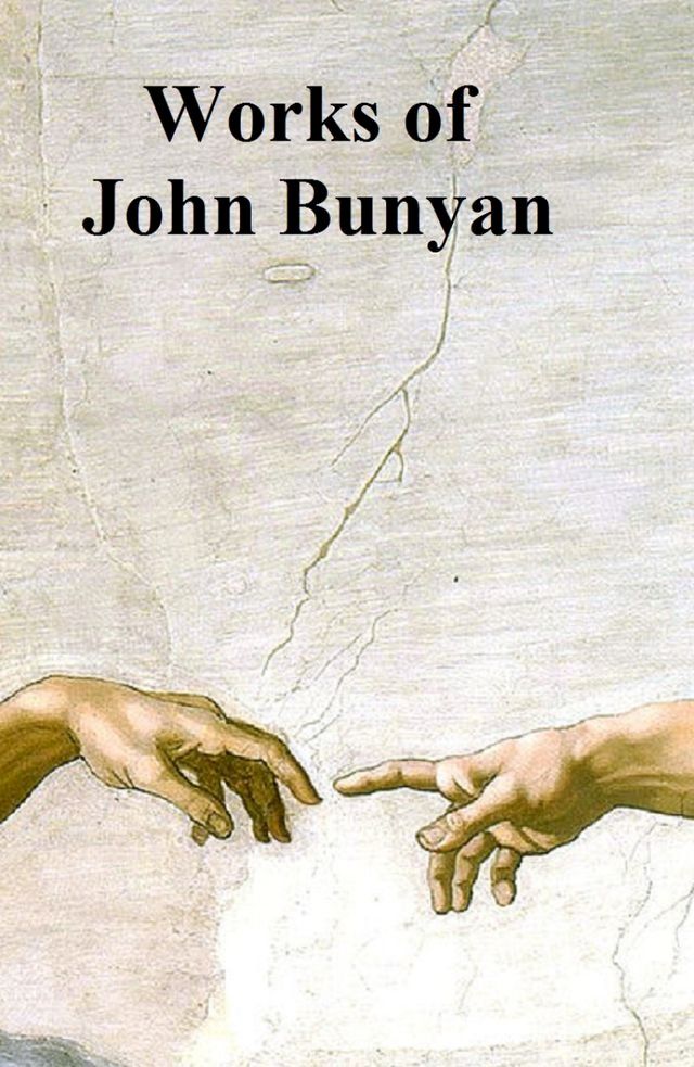  The Works of John Bunyan(Kobo/電子書)