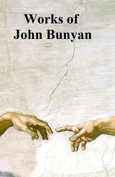 The Works of John Bunyan(Kobo/電子書)