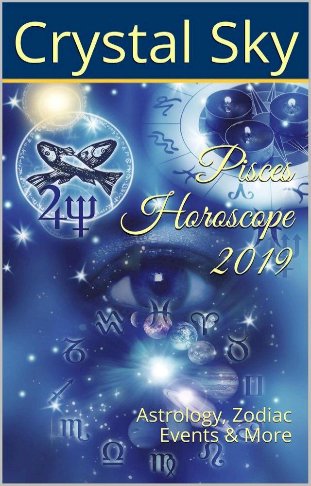  Pisces Horoscope 2019(Kobo/電子書)