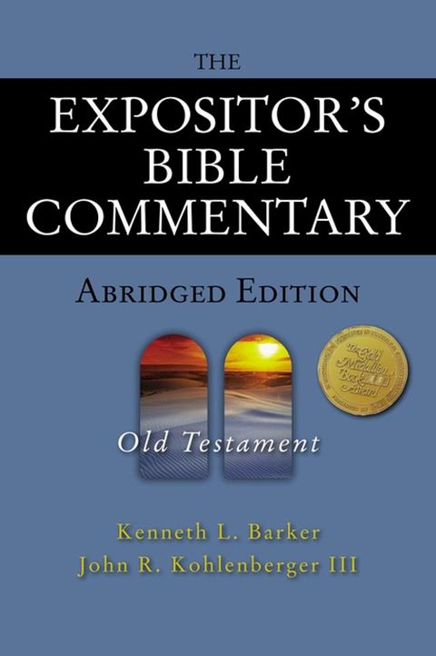 The Expositor's Bible Commentary - Abridged Edition: Old Testament(Kobo/電子書)