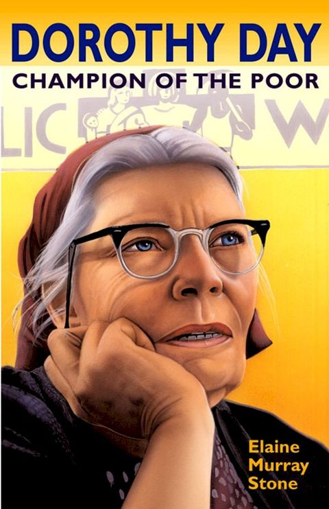 Dorothy Day: Champion of the Poor(Kobo/電子書)