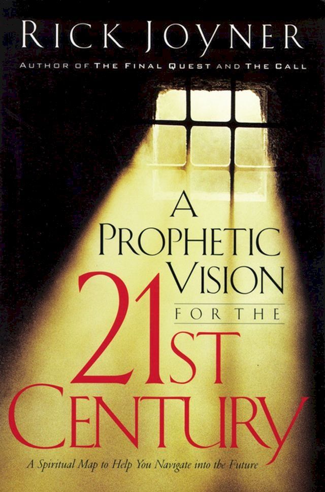  A Prophetic Vision for the 21st Century(Kobo/電子書)