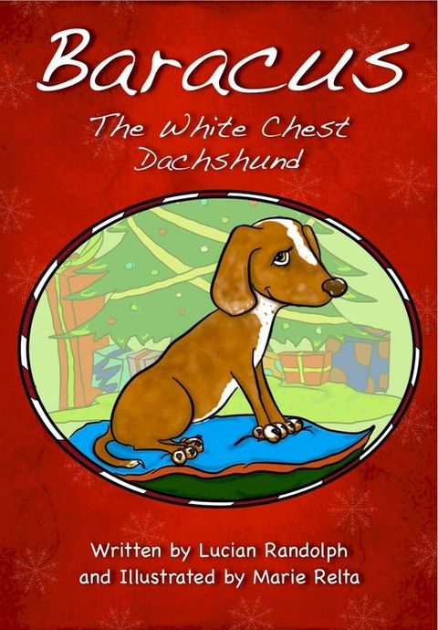 Baracus the White-Chest Dachshund(Kobo/電子書)