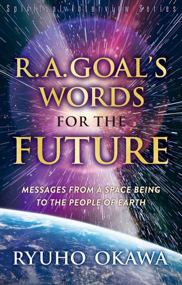  R. A. Goal's Words for the Future(Kobo/電子書)