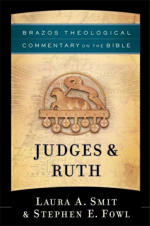 Judges & Ruth (Brazos Theological Commentary on the Bible)(Kobo/電子書)