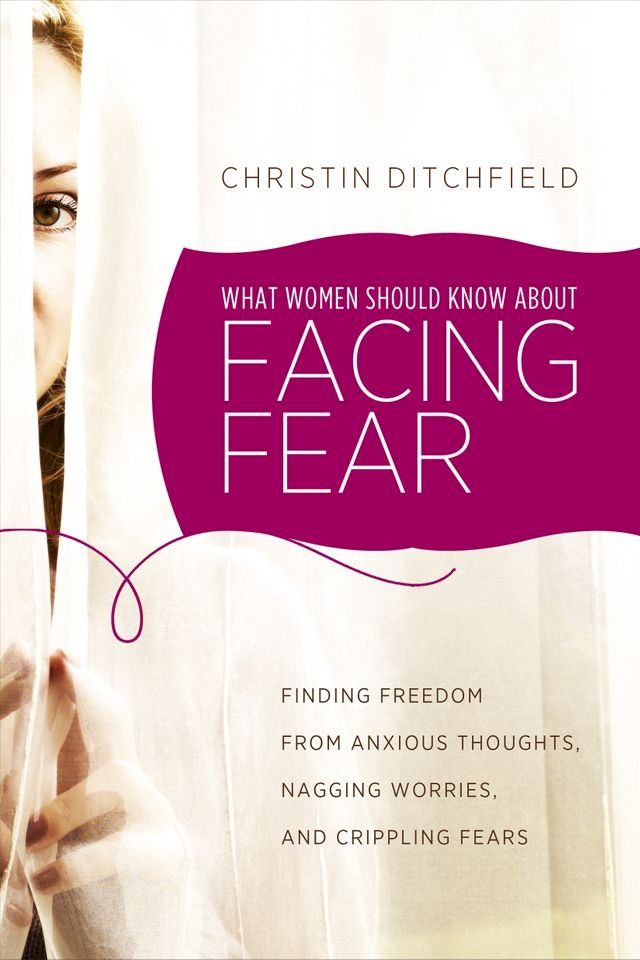  What Women Should Know about Facing Fear(Kobo/電子書)