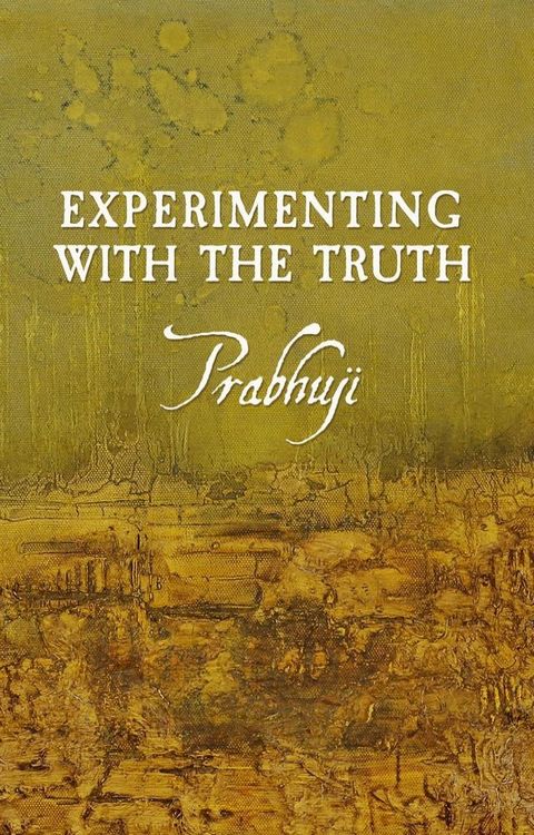 Experimenting with the Truth(Kobo/電子書)