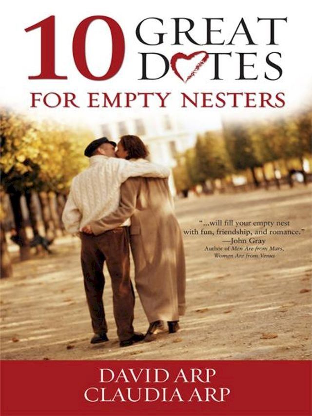  10 Great Dates for Empty Nesters(Kobo/電子書)