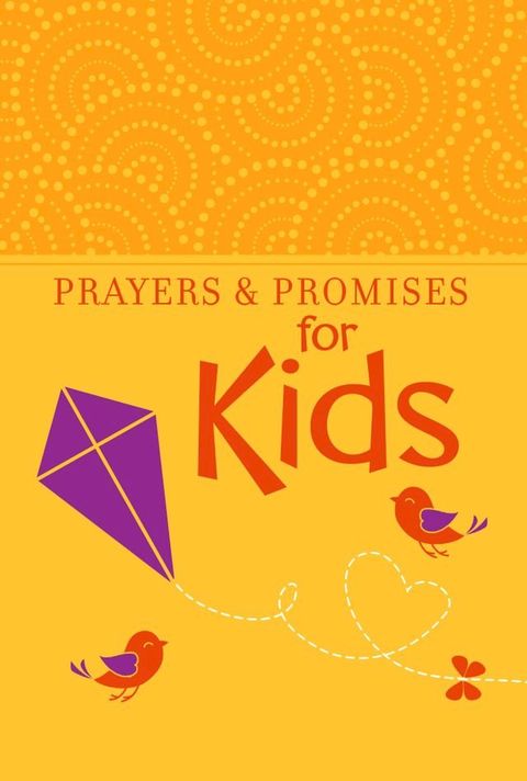 Prayers & Promises for Kids(Kobo/電子書)