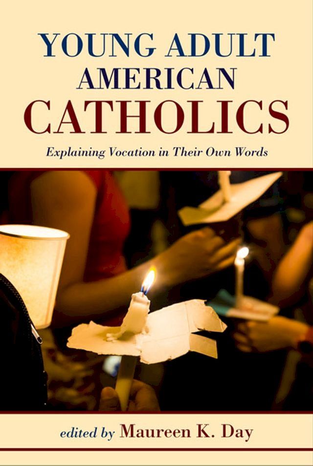  Young Adult American Catholics(Kobo/電子書)