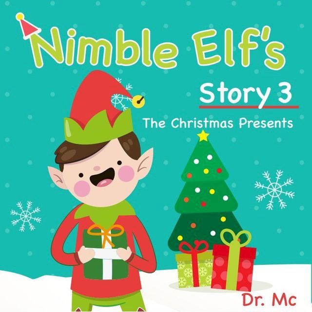  Nimble Elf's Story 3 The Christmas Presents(Kobo/電子書)